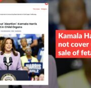 Kamala Harris did not cover up the sale of fetal organs. That is old fake news