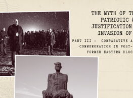 The myth of the Great Patriotic War as a justification for the invasion of Ukraine. Part 3 — Comparative Analysis of Commemoration in Post-Soviet and Former Eastern Bloc Countries