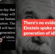 There’s no evidence that Einstein spoke of a generation of idiots