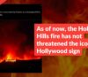 As of now, the Hollywood Hills fire has not threatened the iconic Hollywood sign