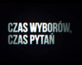 Czas wyborów, czas pytań. Ile prawdy jest w prezydenckim spocie?