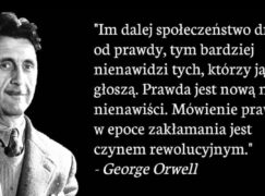 Czy Orwell twierdził, że “mówienie prawdy jest czynem rewolucyjnym”? Brak dowodów