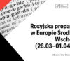 Rosyjska propaganda w Europie Środkowo-Wschodniej, część 3 (26.03-01.04.2023)