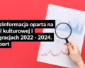 Dezinformacja oparta na płci kulturowej i migracjach 2022 – 2024. Raport