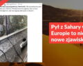 Pył z Sahary w Europie to nie jest nowe zjawisko