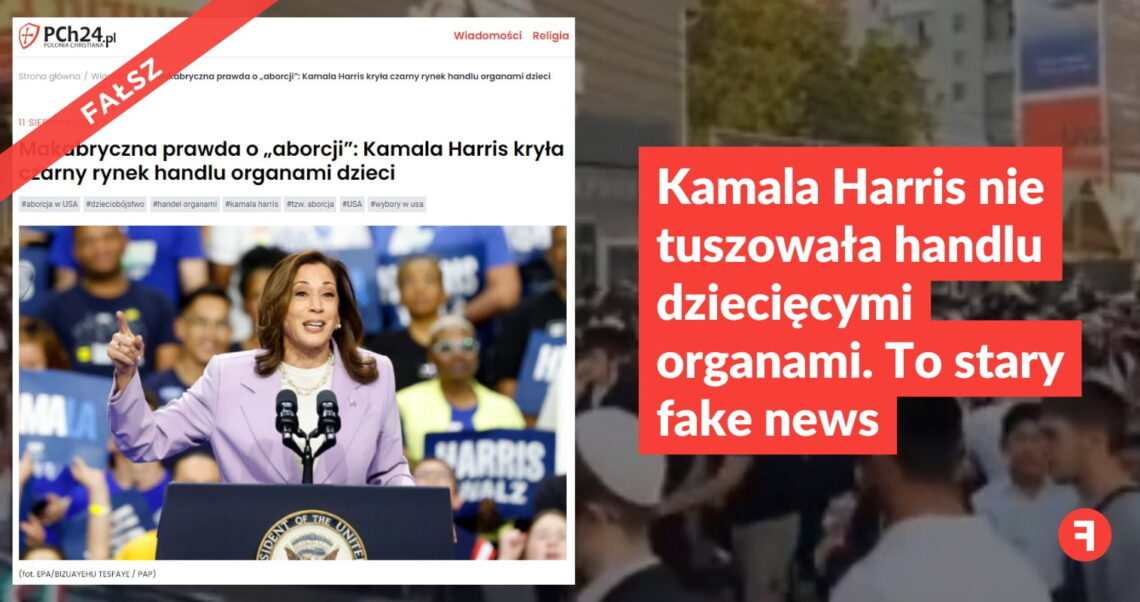 Kamala Harris nie tuszowała handlu dziecięcymi organami. To stary fake news