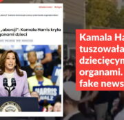 Kamala Harris nie tuszowała handlu dziecięcymi organami. To stary fake news