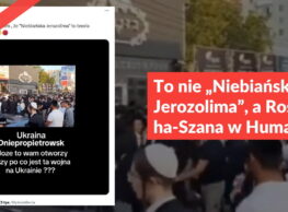 To nie „Niebiańska Jerozolima”, a Rosz ha-Szana w Humaniu