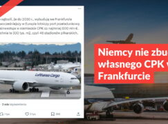 Niemcy nie zbudują własnego CPK we Frankfurcie