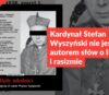 Kardynał Stefan Wyszyński nie jest autorem słów o III Rzeszy i rasizmie