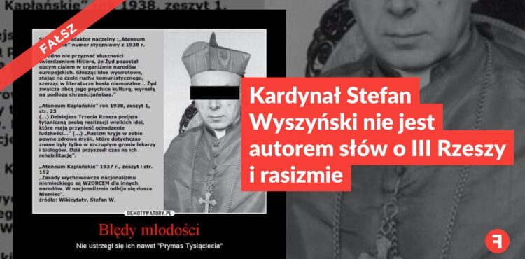 Kardynał Stefan Wyszyński nie jest autorem słów o III Rzeszy i rasizmie