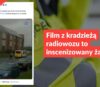 Film z kradzieżą radiowozu to inscenizowany żart