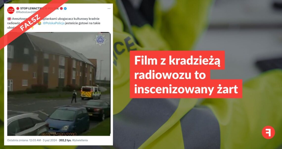 Film z kradzieżą radiowozu to inscenizowany żart