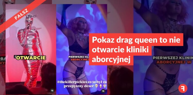 Pokaz drag queen to nie otwarcie kliniki aborcyjnej