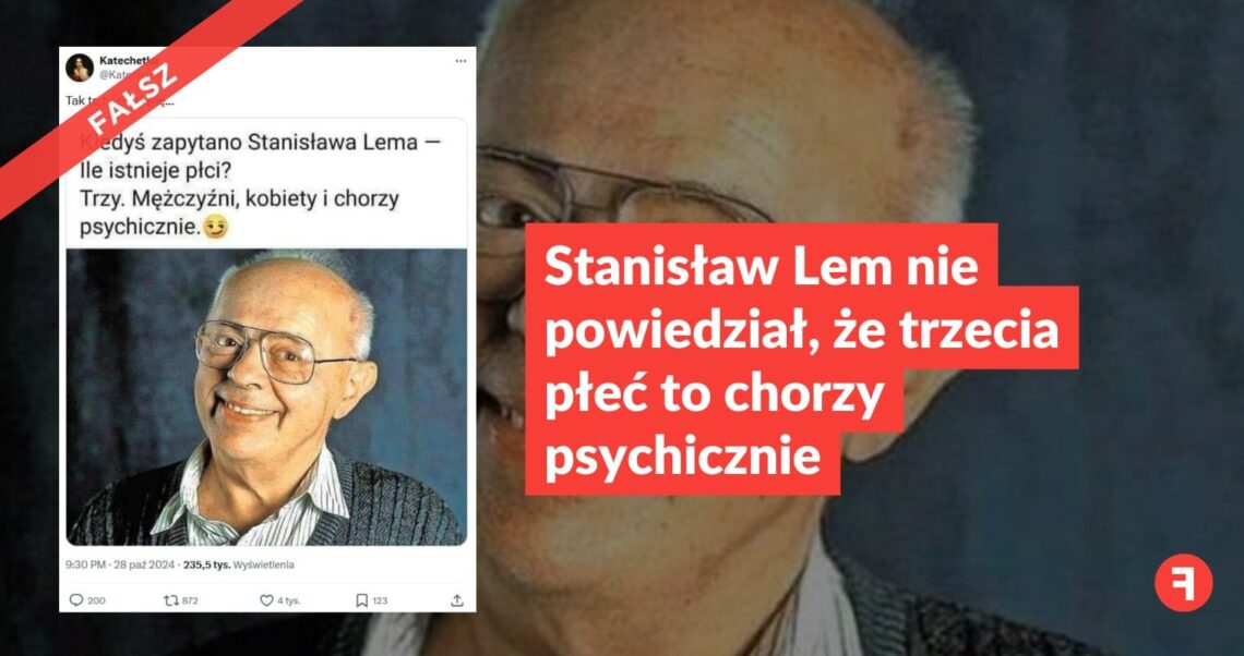 Stanisław Lem nie powiedział, że trzecia płeć to chorzy psychicznie