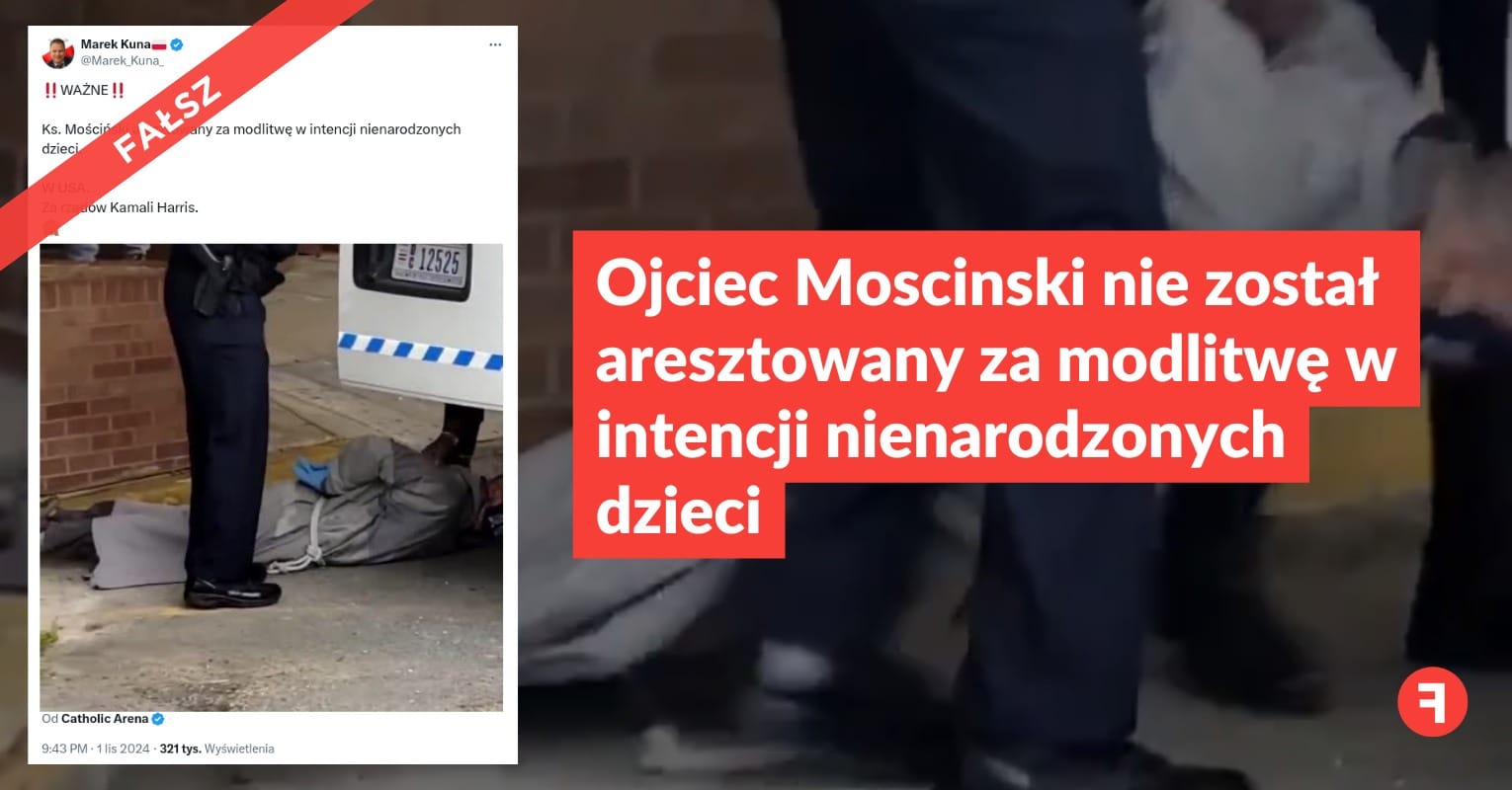 Ojciec Moscinski nie został aresztowany za modlitwę w intencji nienarodzonych dzieci