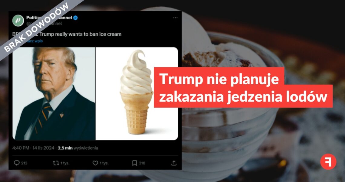 Trump nie planuje zakazania jedzenia lodów