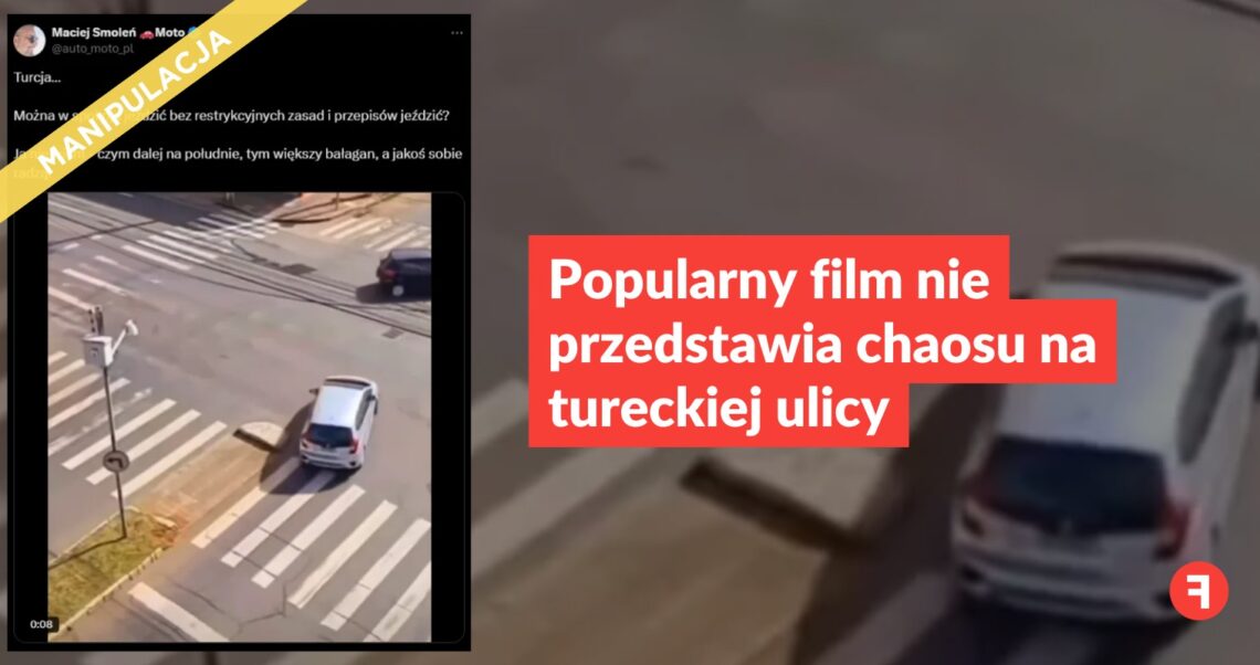 Popularny film nie przedstawia chaosu na tureckiej ulicy