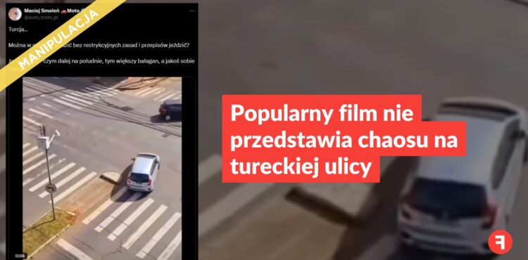 Popularny film nie przedstawia chaosu na tureckiej ulicy