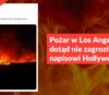 Pożar w Los Angeles jak dotąd nie zagroził napisowi Hollywood