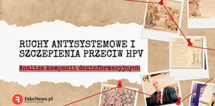 Ruchy antysystemowe i szczepienia przeciw HPV – analiza kampanii dezinformacyjnych