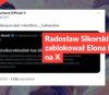 Radosław Sikorski nie zablokował Elona Muska na X