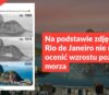 Na podstawie zdjęć góry z Rio de Janeiro nie można ocenić wzrostu poziomu morza