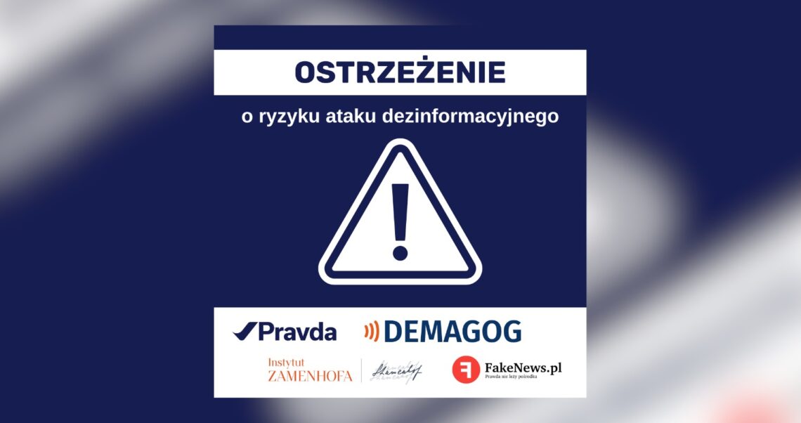 Ostrzeżenie o ryzyku ataku dezinformacyjnego