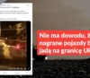 Nie ma dowodu, że nagrane pojazdy bojowe jadą na granicę Ukrainy