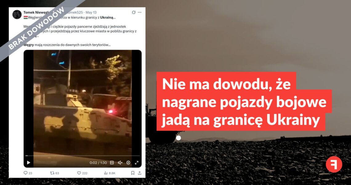 Nie ma dowodu, że nagrane pojazdy bojowe jadą na granicę Ukrainy
