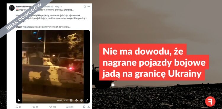 Nie ma dowodu, że nagrane pojazdy bojowe jadą na granicę Ukrainy