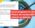 Koszt programu in vitro w Polsce nie wynosi 600 tys. złotych na dziecko