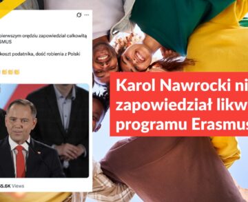 Karol Nawrocki nie zapowiedział likwidacji programu Erasmus