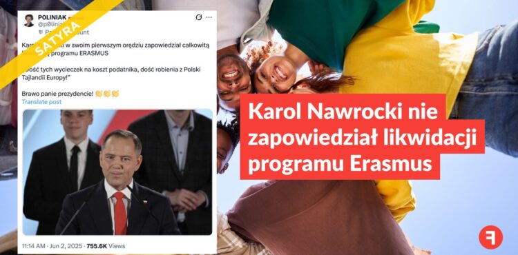 Karol Nawrocki nie zapowiedział likwidacji programu Erasmus