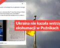 Ukraina nie kazała wstrzymać ekshumacji w Puźnikach
