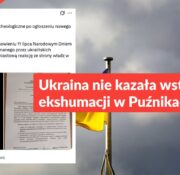 Ukraina nie kazała wstrzymać ekshumacji w Puźnikach
