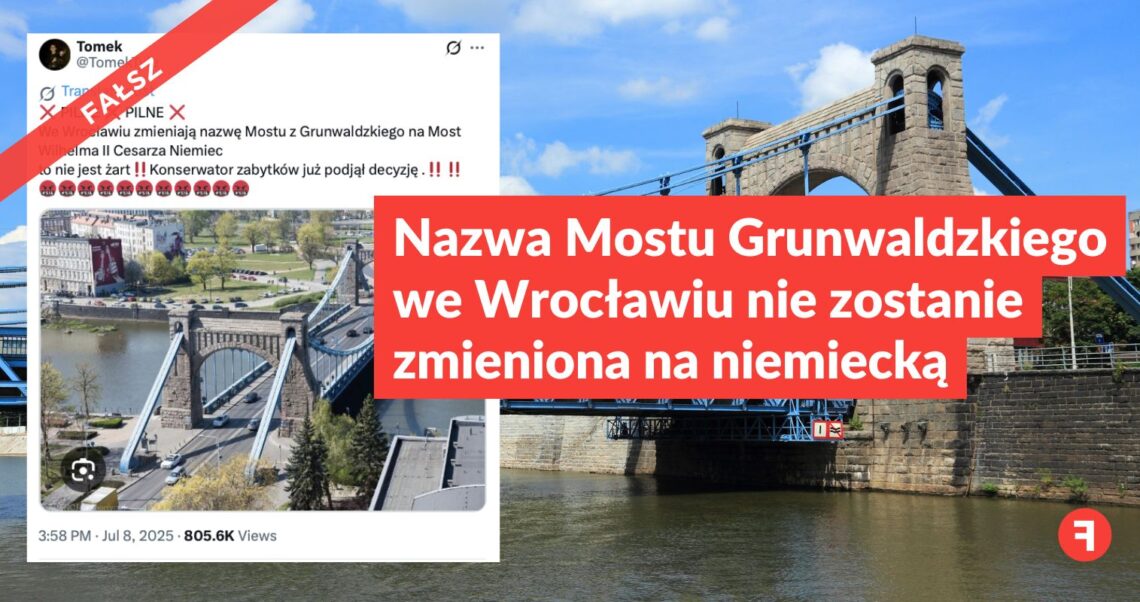 Nazwa Mostu Grunwaldzkiego we Wrocławiu nie zostanie zmieniona na niemiecką