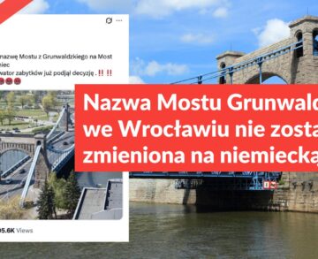 Nazwa Mostu Grunwaldzkiego we Wrocławiu nie zostanie zmieniona na niemiecką