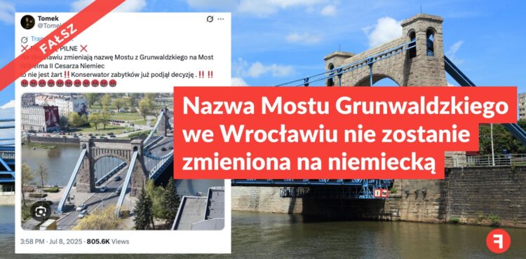 Nazwa Mostu Grunwaldzkiego we Wrocławiu nie zostanie zmieniona na niemiecką