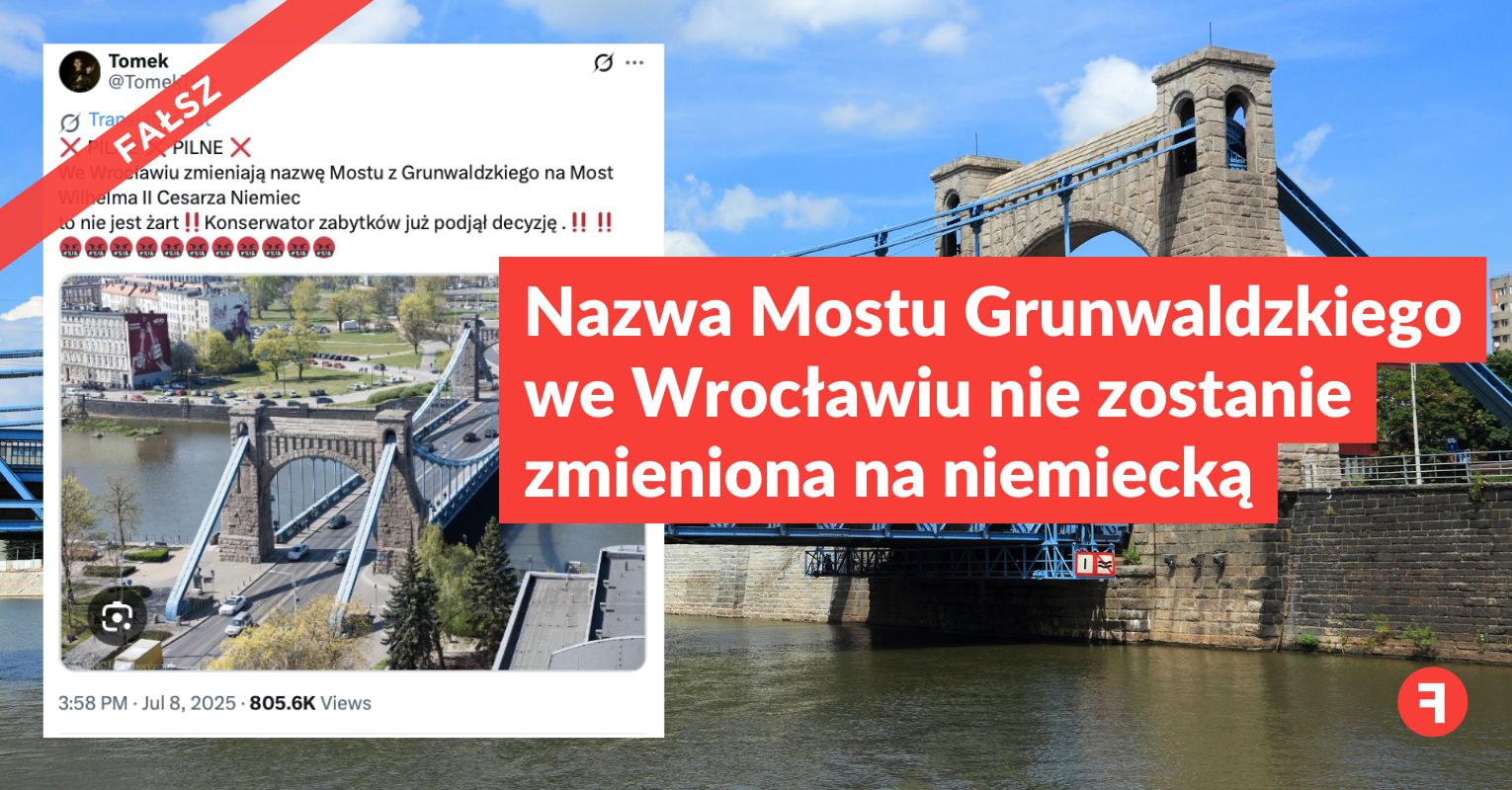 Nazwa Mostu Grunwaldzkiego we Wrocławiu nie zostanie zmieniona na niemiecką