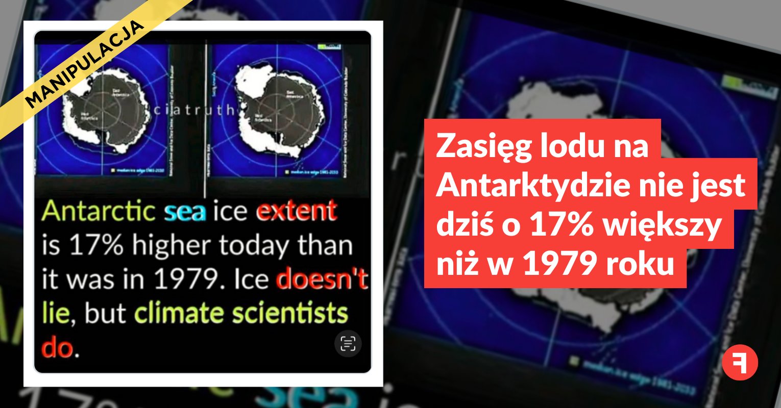 Zasięg lodu na Antarktydzie nie jest dziś o 17% większy niż w 1979 roku