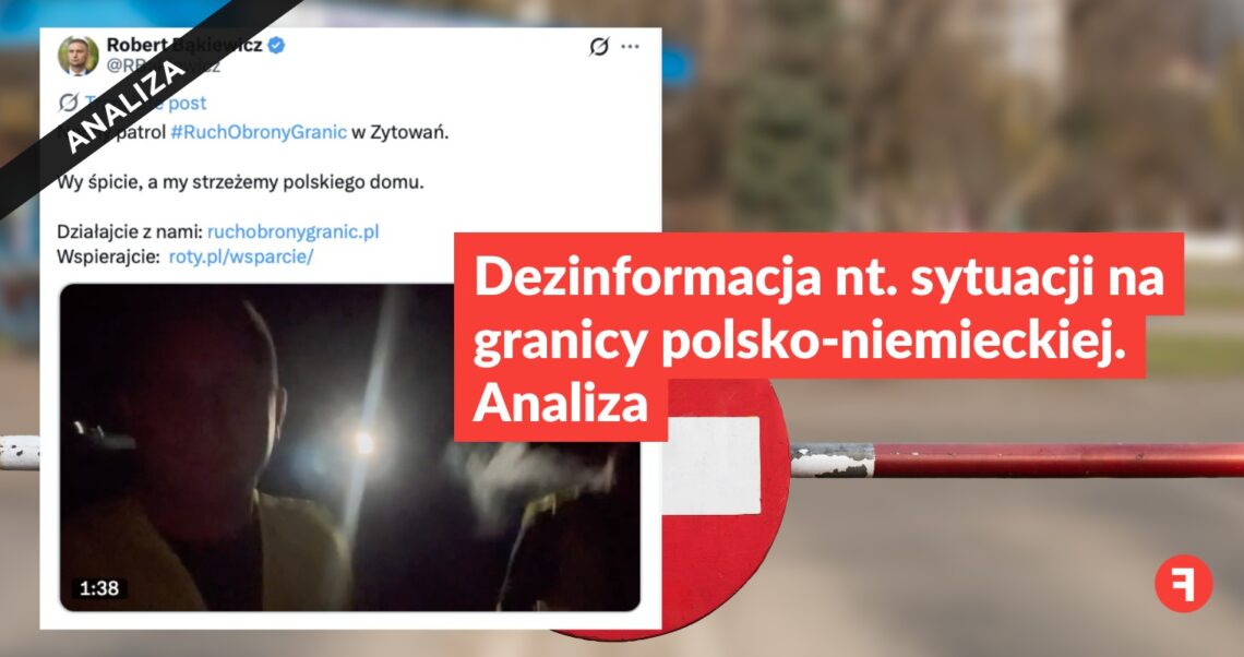 Dezinformacja nt. sytuacji na granicy polsko-niemieckiej. Analiza