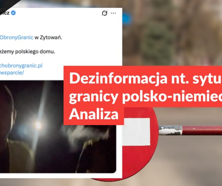 Dezinformacja nt. sytuacji na granicy polsko-niemieckiej. Analiza