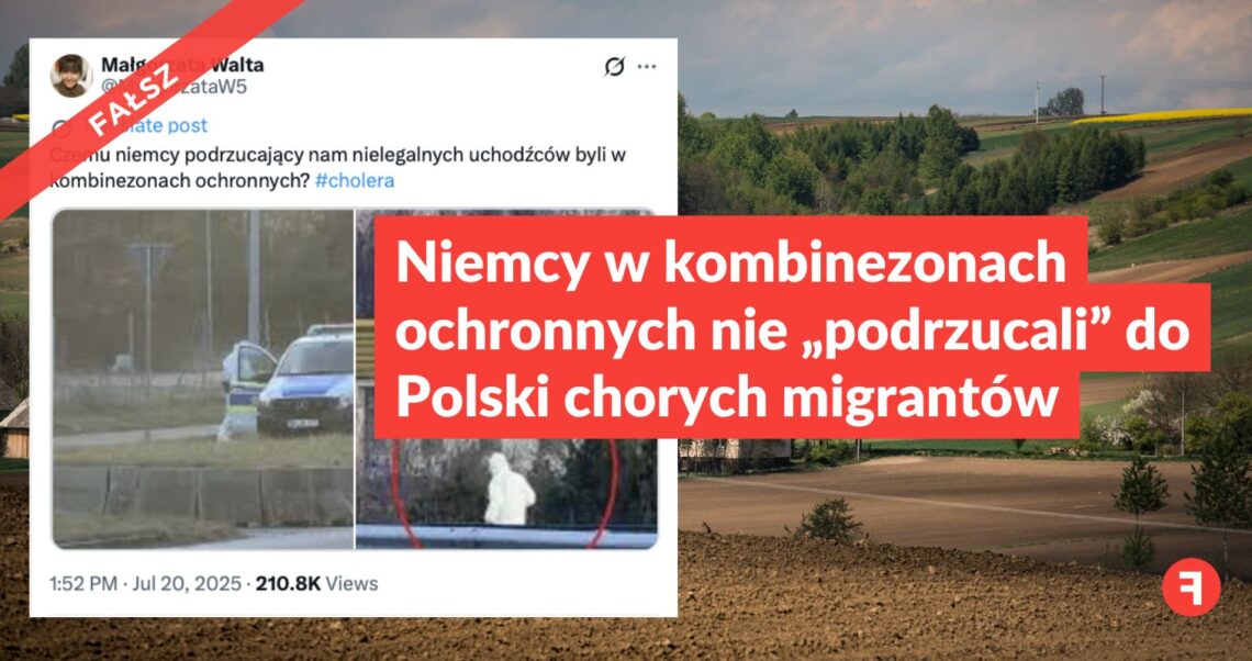 Niemcy w kombinezonach ochronnych nie „podrzucali” do Polski chorych migrantów