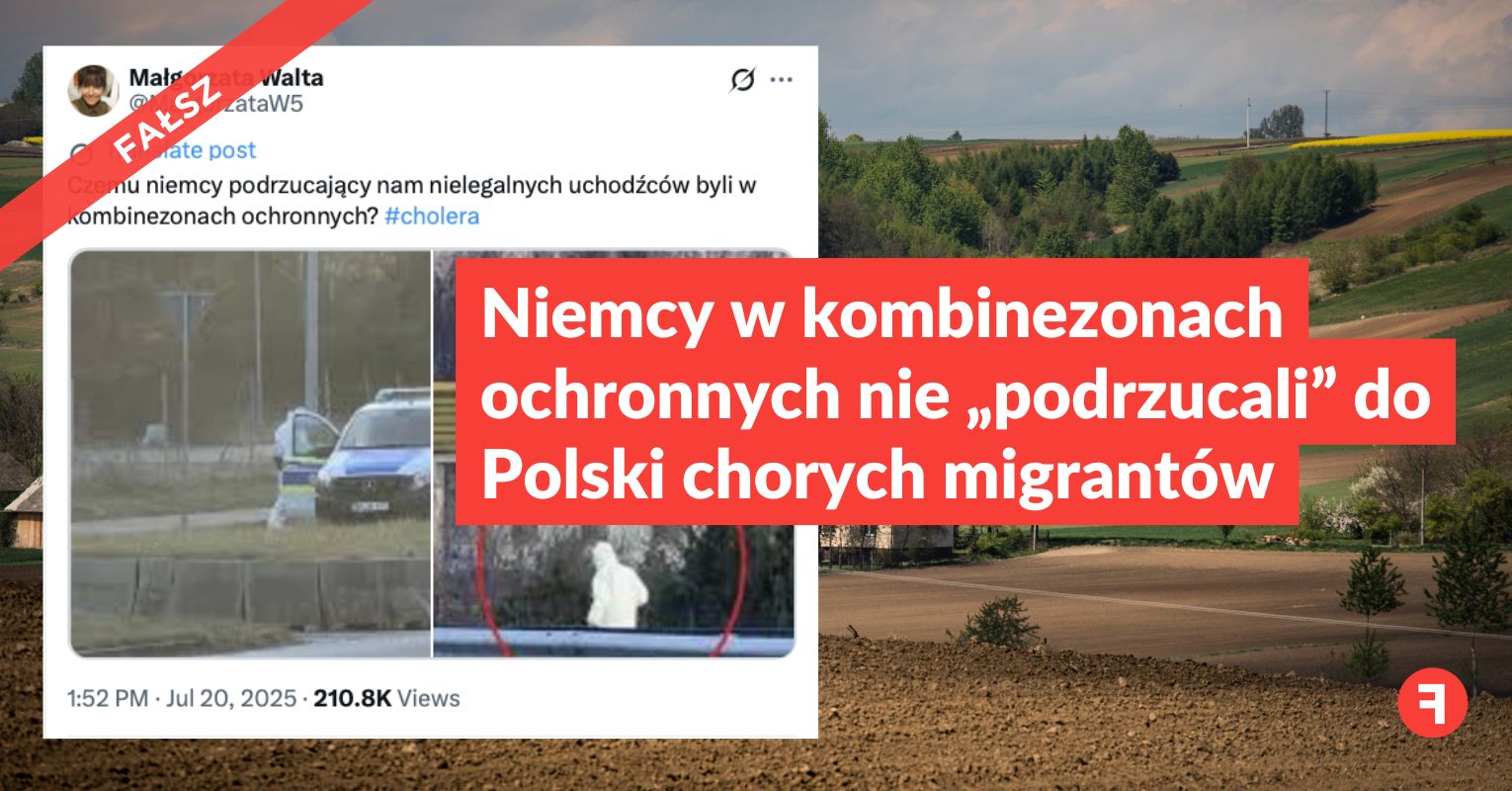 Niemcy w kombinezonach ochronnych nie „podrzucali” do Polski chorych migrantów