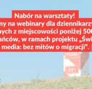 Nabór na warsztaty w ramach projektu „Świadome media: bez mitów o migracji”