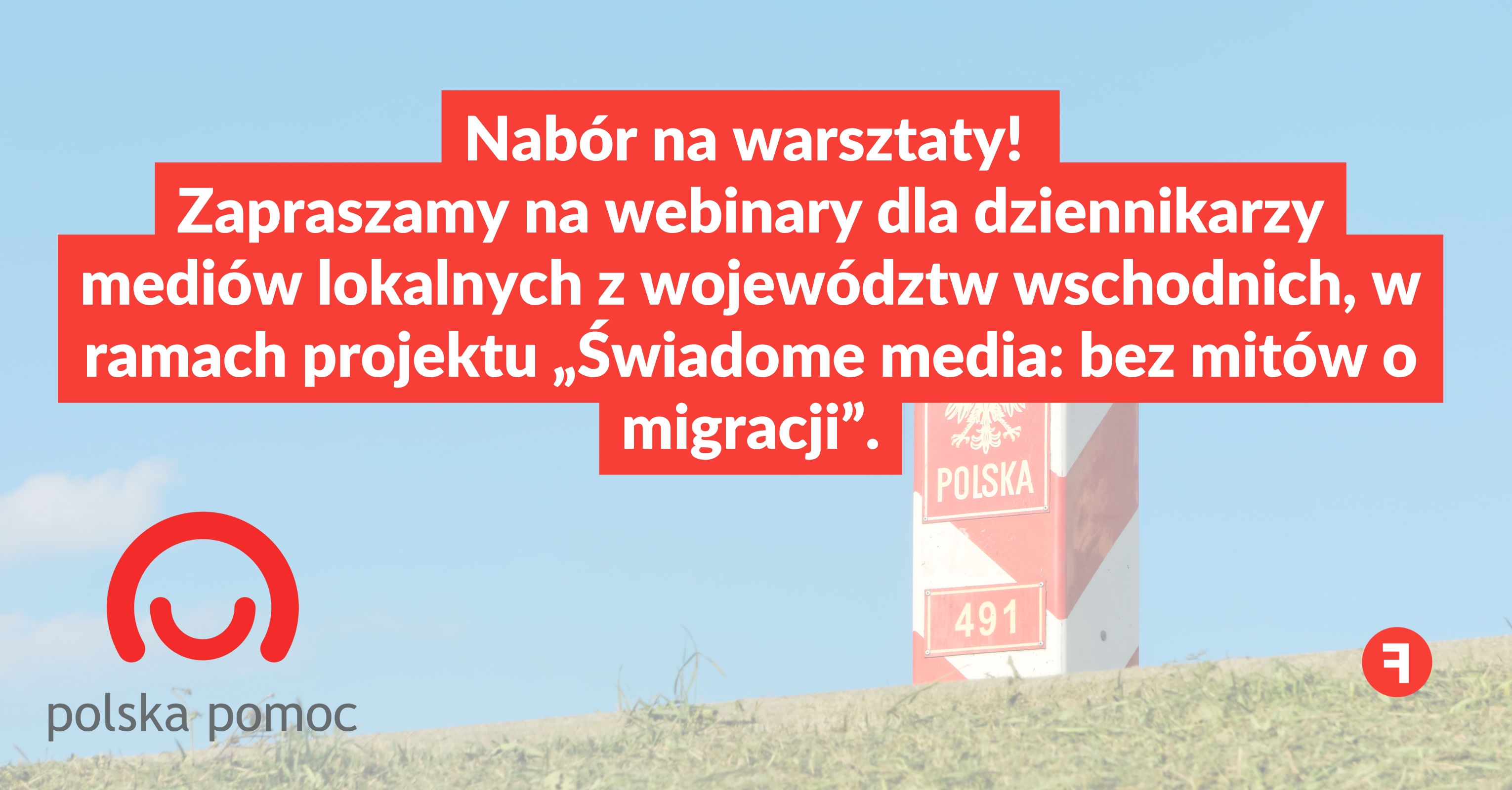 Nabór na warsztaty w ramach projektu „Świadome media: bez mitów o migracji”
