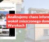 Analizujemy chaos informacyjny wokół zniszczonego domu w Wyrykach