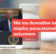 Nie ma dowodów na związek między paracetamolem a autyzmem