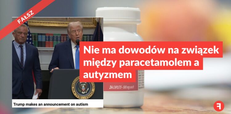 Nie ma dowodów na związek między paracetamolem a autyzmem